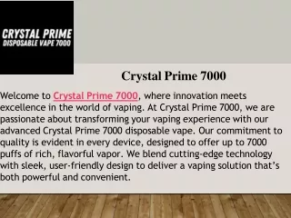 Crystal Prime 7000