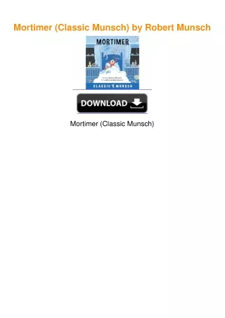 Mortimer (Classic Munsch) by Robert Munsch