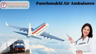 Hire Panchmukhi Air and Train Ambulance Services in Patna and Ranchi with Dedicated Medical Unit