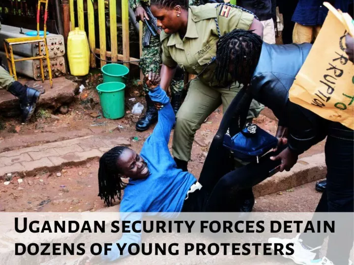 ugandan security forces detain dozens of young protesters