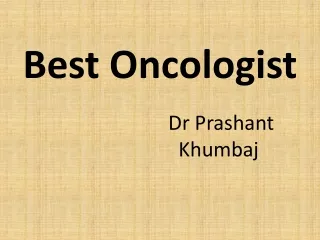 best oncologist