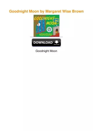 Goodnight Moon by Margaret Wise Brown