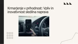 krmarjenj e v prihodnost vpli v in inovativnos t slediln a nap r ava