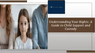 Understanding Your Rights A Guide to Child Support and Custody