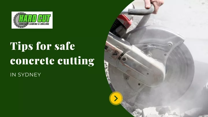 tips for safe concrete cutting