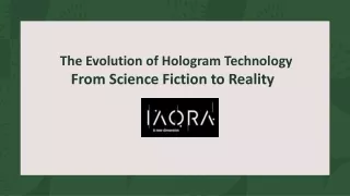 The Evolution of Hologram Technology From Science Fiction to Reality