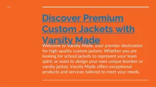 Discover Premium Custom Jackets with Varsity Made