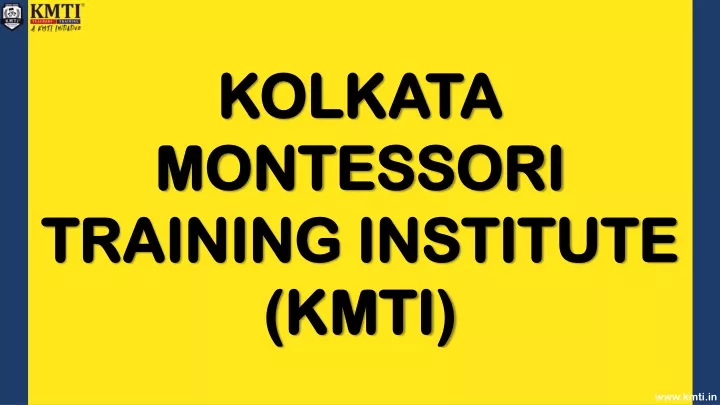 kolkata montessori training institute kmti