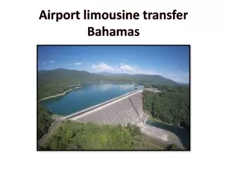 Airport limousine transfer Bahamas