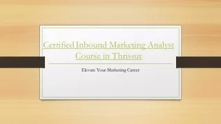 Certified Inbound Marketing Analyst Course in Thrissur