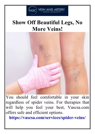 Show Off Beautiful Legs, No More Veins!