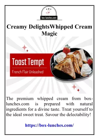 Creamy DelightsWhipped Cream Magic