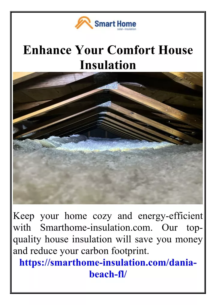 enhance your comfort house insulation