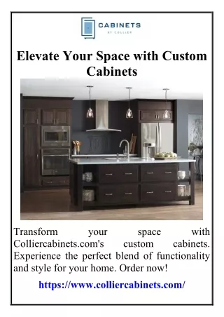 Elevate Your Space with Custom Cabinets