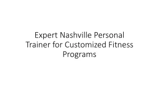 Expert Nashville Personal Trainer for Customized Fitness Programs