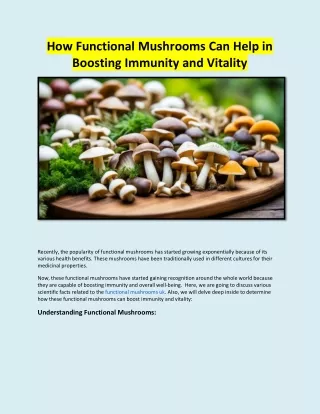 How Functional Mushrooms Can Help in Boosting Immunity and Vitality