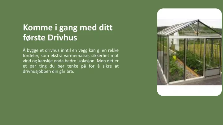 komme i gang med ditt f rste drivhus