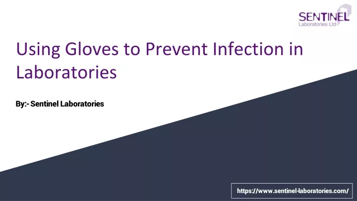 using gloves to prevent infection in laboratories