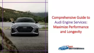 comprehensive guide to audi engine services