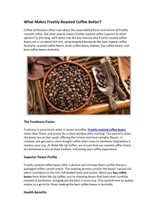 What Makes Freshly Roasted Coffee Better