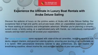 Experience the Ultimate in Luxury Boat Rentals with Aruba Deluxe Sailing