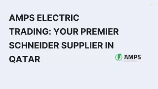 Schneider Supplier in Qatar  | AMPS Electric Trading WLL