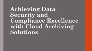 achieving data security and compliance excellence