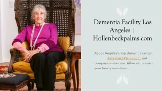 Dementia Facility Los Angeles | Hollenbeckpalms.com