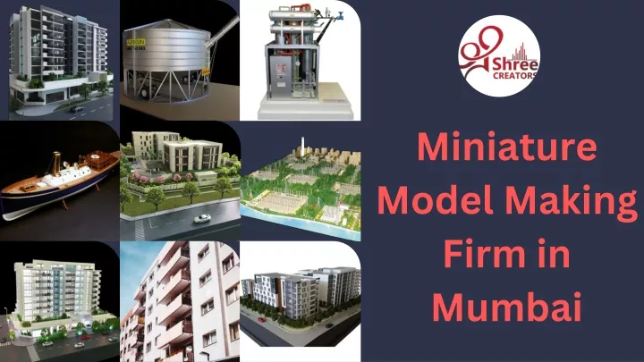 miniature model making firm in mumbai