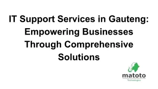 IT Support Services in Gauteng_ Empowering Businesses Through Comprehensive Solutions