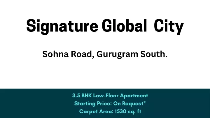 signature global city