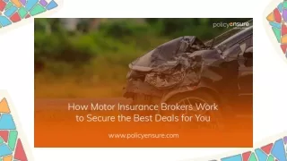 How Motor Insurance Brokers Work to Secure the  Best Deals for You