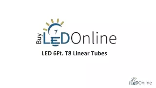 Shop 6ft. T8 LED Replacement Linear Tube Bulbs - Buy LED Online