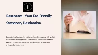 basenotes your eco friendly stationery destination