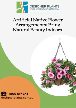 Artificial Native Flower Arrangements Bring Natural Beauty Indoors