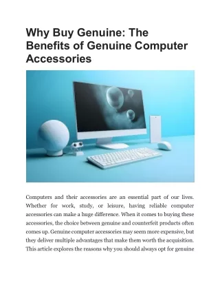 Why Buy Genuine: the Benefits of Genuine Computer Accessories