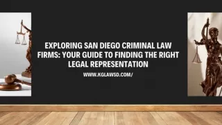 Exploring San Diego Criminal Law Firms: Your Guide to Finding the Right Legal Representation