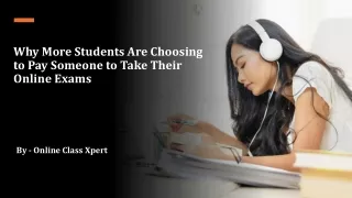 Why More Students Are Choosing to Pay Someone to Take Their Online Exams​