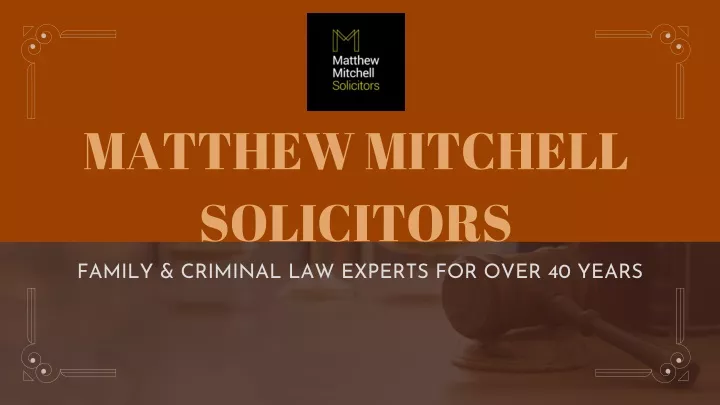 matthew mitchell solicitors family criminal