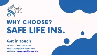 Why Choose Safe life ins?