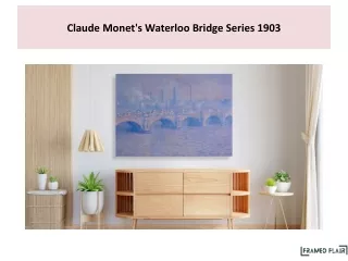 claude monet s waterloo bridge series 1903