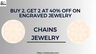 Special Offer: Buy 2, Get 2 at 40% Off on Engraved Jewelry