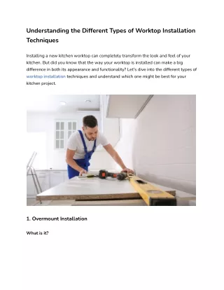 Understanding the Different Types of Worktop Installation Techniques