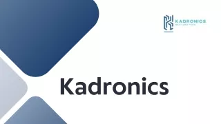 Comprehensive Electronics Solutions at Kadronics