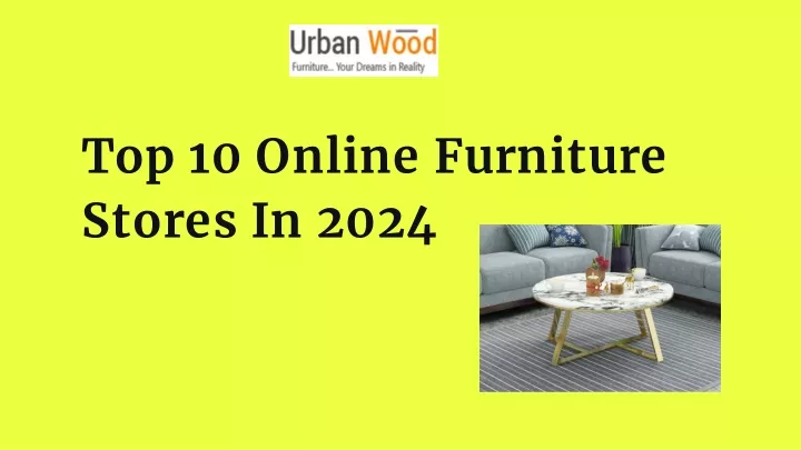 top 10 online furniture stores in 2024