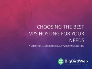 choosing the best vps hosting for your needs