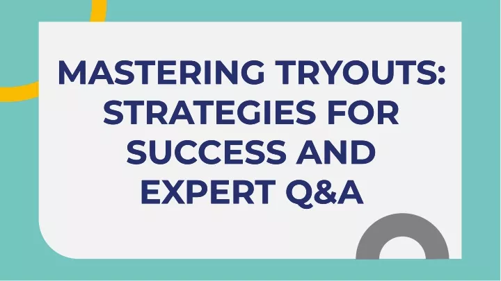 mastering tryouts strategies for success