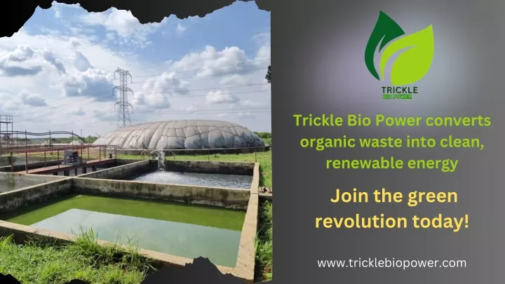 trickle bio power converts organic waste into