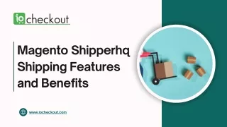 magento shipperhq shipping features and benefits