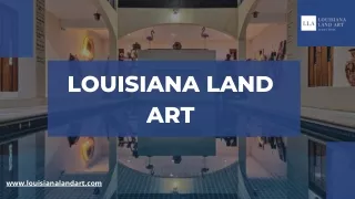 Louisiana Land Art